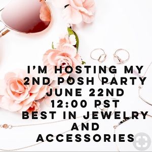 I’m Hosting My Second Posh Party!!!